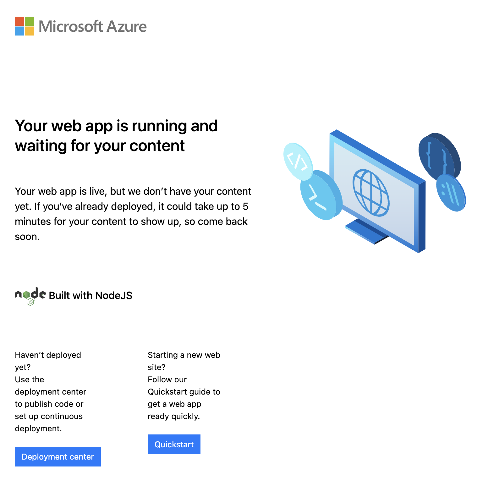 Application running in Azure and waiting for content